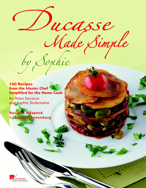 Ducasse Made Simple by Sophie