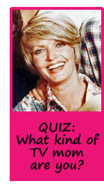 What kind of TV mom are you QUIZ