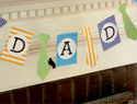 DIY Father's Day mantle banner