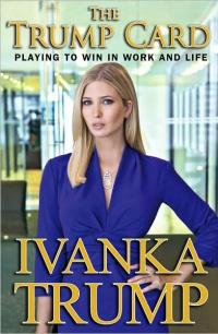 Ivanka Trump's The Trump Card