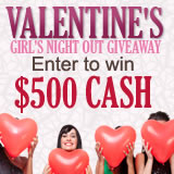 Enter to win a Valentine's Girls Night Out!