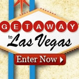 Enter to win a getaway to Vegas!