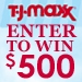 Enter to win a $500 T.J. Maxx Gift Card! 