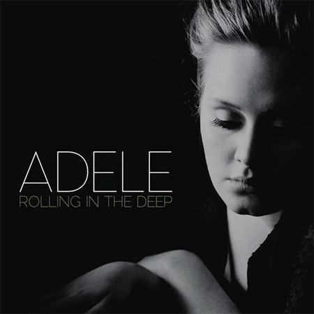 Adele's "Rolling in the Deep"