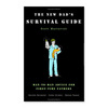 The New Dad’s Survival Guide