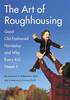The Art Of Roughhousing