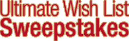 Ultimate Wish List Sweepstakes