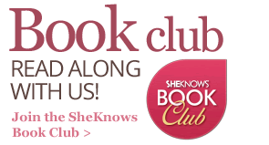 Join the SheKnows Book club and read along with us!