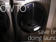How To Save Time Doing Laundry