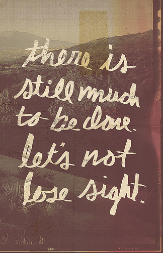 Don't lose sight.